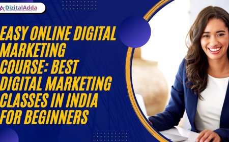 Easy Online Digital Marketing Course: Best Digital Marketing Classes in India for Beginners