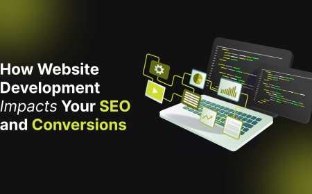 How Website Development Impacts Your SEO and Conversions