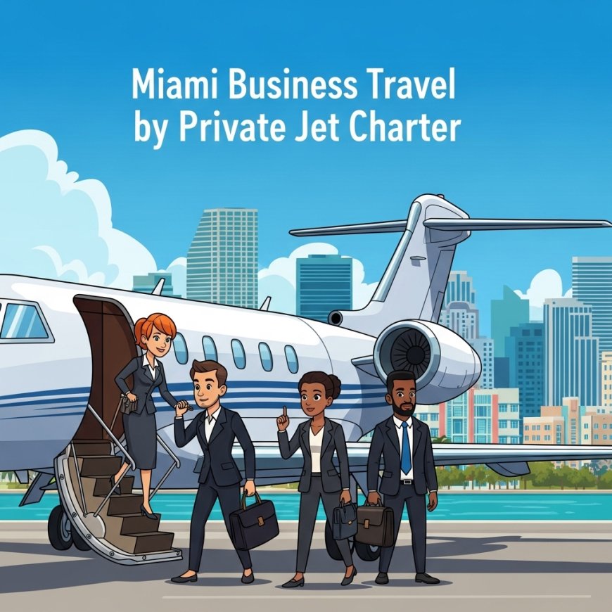 Miami Business Travel: Why Executives Choose Private Jet Charters